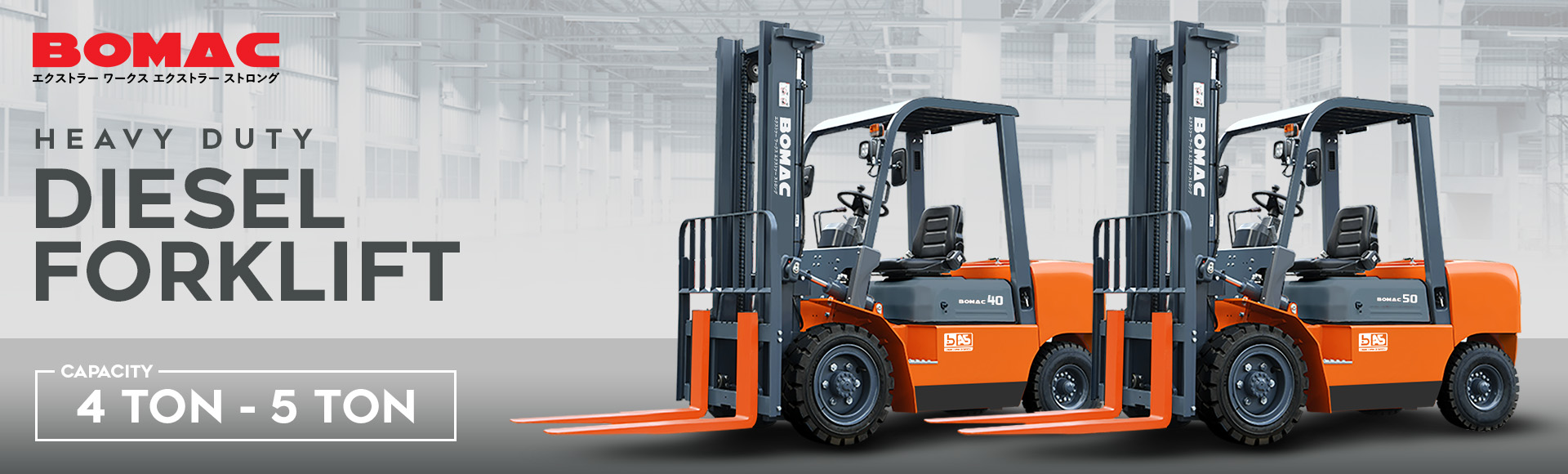 Banner Bomac Forklift Japan 4 TON - 5 TON
