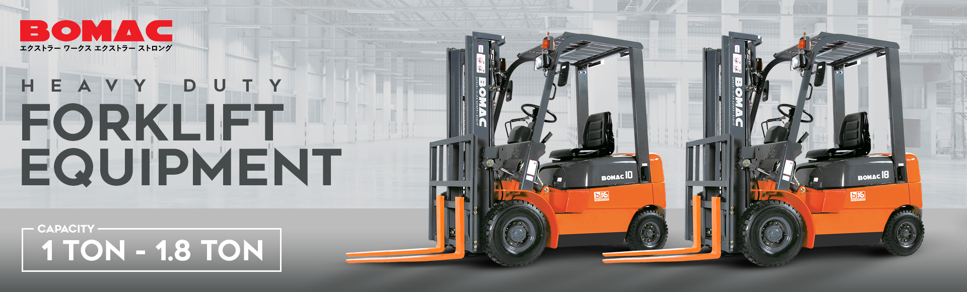 Banner1 Bomac Forklift Japan 1 TON - 1.8 TON